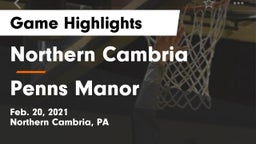 Northern Cambria  vs Penns Manor  Game Highlights - Feb. 20, 2021