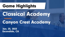 Classical Academy  vs Canyon Crest Academy  Game Highlights - Jan. 25, 2023