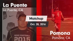 Matchup: La Puente High vs. Pomona  2016