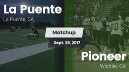 Matchup: La Puente High vs. Pioneer  2017