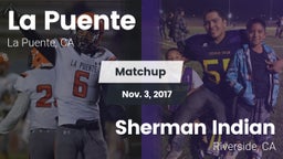 Matchup: La Puente High vs. Sherman Indian  2017