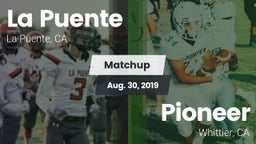 Matchup: La Puente High vs. Pioneer  2019