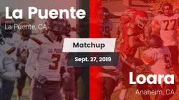 Matchup: La Puente High vs. Loara  2019
