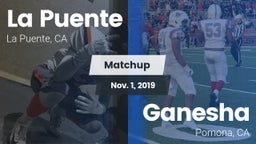 Matchup: La Puente High vs. Ganesha  2019