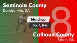 Matchup: Seminole County vs. Calhoun County  2016