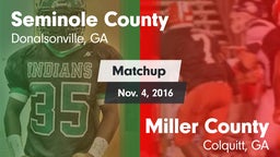 Matchup: Seminole County vs. Miller County  2016