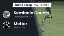 Recap: Seminole County  vs. Metter  2021