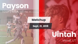 Matchup: Payson vs. Uintah  2018