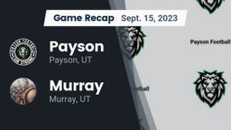 Recap: Payson  vs. Murray  2023