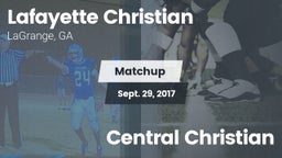 Matchup: Lafayette Christian vs. Central Christian 2017