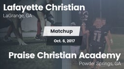 Matchup: Lafayette Christian vs. Praise Christian Academy  2017
