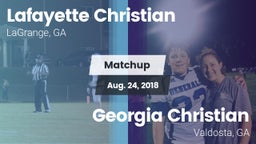 Matchup: Lafayette Christian vs. Georgia Christian  2018