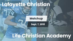 Matchup: Lafayette Christian vs. Life Christian Academy 2018