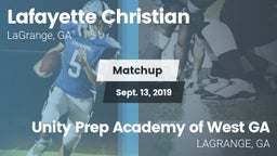 Matchup: Lafayette Christian vs. Unity Prep Academy of West GA 2019