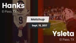 Matchup: Hanks vs. Ysleta  2017