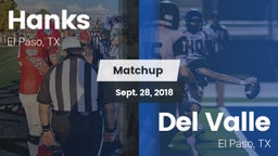 Matchup: Hanks vs. Del Valle  2018