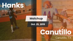 Matchup: Hanks vs. Canutillo  2019