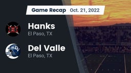 Recap: Hanks  vs. Del Valle  2022