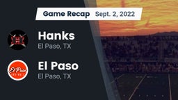 Recap: Hanks  vs. El Paso  2022