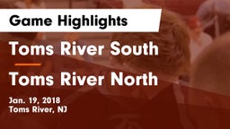 Toms River South  vs Toms River North  Game Highlights - Jan. 19, 2018