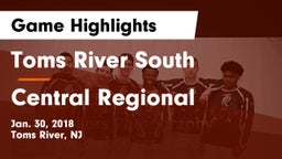 Toms River South  vs Central Regional  Game Highlights - Jan. 30, 2018