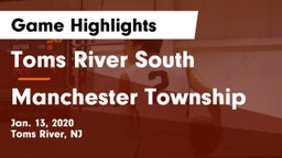 Toms River South  vs Manchester Township  Game Highlights - Jan. 13, 2020