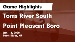 Toms River South  vs Point Pleasant Boro  Game Highlights - Jan. 11, 2020