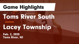 Toms River South  vs Lacey Township  Game Highlights - Feb. 2, 2020