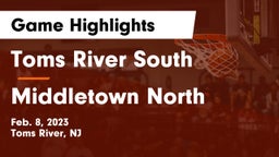 Toms River South  vs Middletown North  Game Highlights - Feb. 8, 2023
