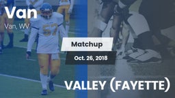 Matchup: Van vs. VALLEY (FAYETTE) 2018