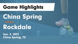 China Spring  vs Rockdale  Game Highlights - Jan. 4, 2022