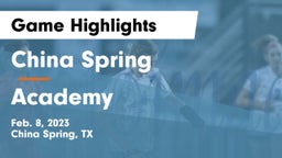 China Spring  vs Academy  Game Highlights - Feb. 8, 2023