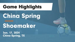 China Spring  vs Shoemaker  Game Highlights - Jan. 17, 2024