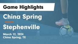 China Spring  vs Stephenville  Game Highlights - March 12, 2024