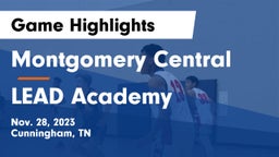 Montgomery Central  vs LEAD Academy  Game Highlights - Nov. 28, 2023