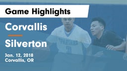 Corvallis  vs Silverton  Game Highlights - Jan. 12, 2018