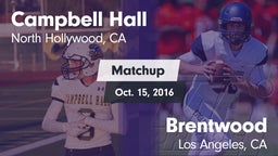 Matchup: Campbell Hall High vs. Brentwood  2016