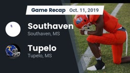 Recap: Southaven  vs. Tupelo  2019