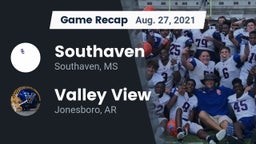 Recap: Southaven  vs. Valley View  2021