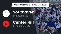 Recap: Southaven  vs. Center Hill  2021