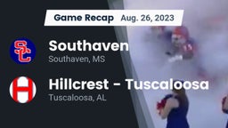 Recap: Southaven  vs. Hillcrest  - Tuscaloosa 2023