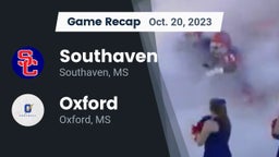 Recap: Southaven  vs. Oxford  2023
