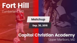 Matchup: Fort Hill vs. Capitol Christian Academy  2016