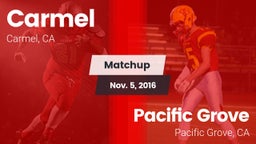 Matchup: Carmel vs. Pacific Grove  2016
