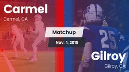 Matchup: Carmel vs. Gilroy  2019
