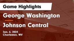 George Washington  vs Johnson Central  Game Highlights - Jan. 6, 2024
