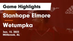 Stanhope Elmore  vs Wetumpka  Game Highlights - Jan. 13, 2023