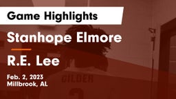 Stanhope Elmore  vs R.E. Lee  Game Highlights - Feb. 2, 2023