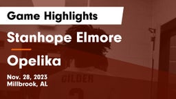 Stanhope Elmore  vs Opelika  Game Highlights - Nov. 28, 2023