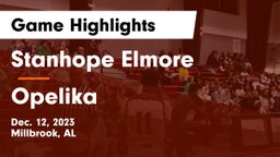 Stanhope Elmore  vs Opelika  Game Highlights - Dec. 12, 2023